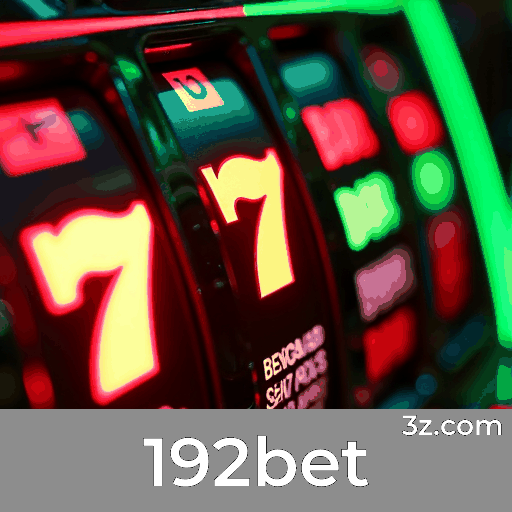 192bet: Especialista em Apostas Esportivas no Brasil